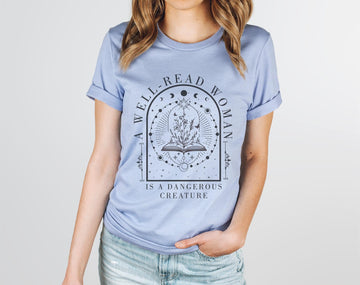 Eine belesene Frau ist eine gefährliche Kreatur Bella Canvas T-Shirt