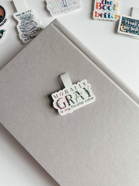 Morally Gray is my favorite color Magnetic Bookmark | Cute Bookmarks | Fantasy Bookmark | Bookish Gift | Holographic | Favorite Book Tropes