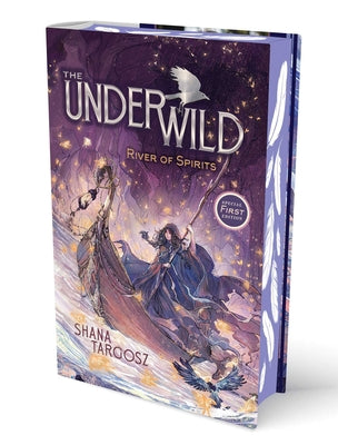 The Underwild-River of Spirits by Shana Targosz
