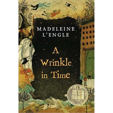 A Wrinkle in Time: (Newbery Medal Winner)