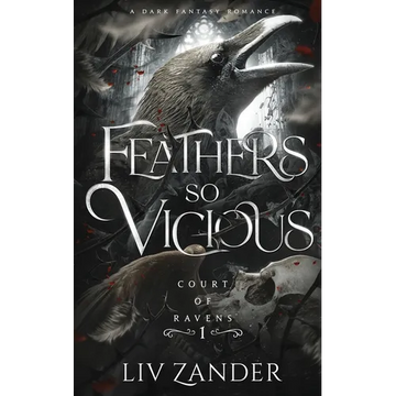 Feathers so Vicious: A Dark Fantasy Romance