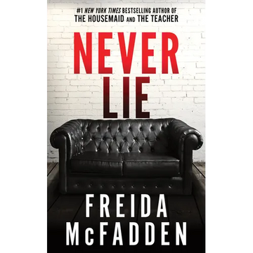 Never Lie Paperback by Freida McFadden – Psychological Thriller