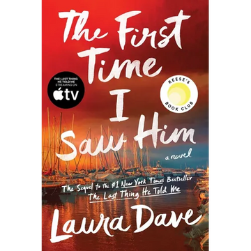 The First Time I Saw Him (a Reese Witherspoon Book Club Pick)