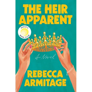 The Heir Apparent: Reese's Book Club Pick